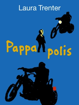 Pappa polis; Laura Trenter; 2002