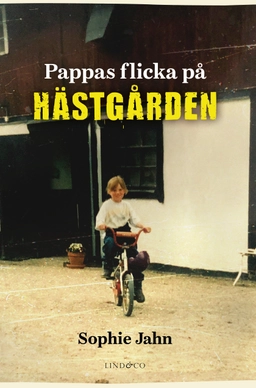 Pappas flicka på hästgården; Sophie Jahn, Marie-Anne Knutas; 2021