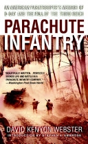 Parachute Infantry; David Webster; 2008