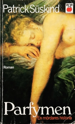 Parfymen; Patrick Süskind; 1990