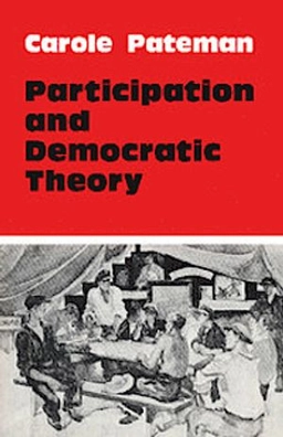 Participation and democratic theory; Carole Pateman; 1970