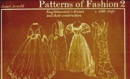 Patterns of fashion 2 : English-women's dresses and their construction c1860-1940; Janet. Arnold; 1977