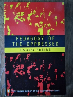 Pedagogy of the oppressed; Paulo Freire; 1996