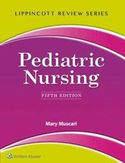 Pediatric nursing; Mary E. Muscari; 2016