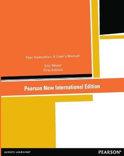 Peer instruction : a user's manual; Eric Mazur; 2014