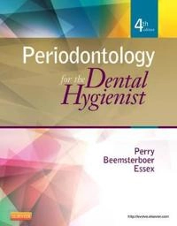 Periodontology for the dental hygienist; Dorothy A. Perry; 2014