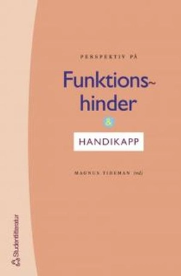 Perspektiv på funktionshinder & handikapp; Magnus Tideman; 2000
