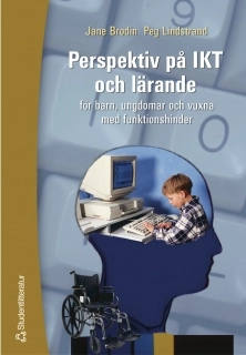Perspektiv på IKT och lärande; J Brodin, P Lindstrand; 2003