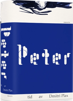 Peter : tid; Dmitri Plax; 2020