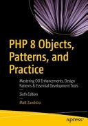 PHP 8 Objects, Patterns, and Practice; Matt Zandstra