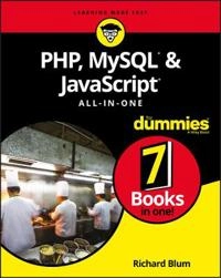 PHP, MySQL, & JavaScript All-in-One For Dummies; Richard Blum; 2018