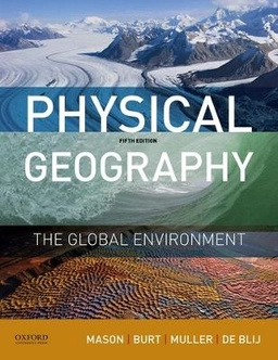 Physical geography : the global environment; Joseph A. Mason; 2016