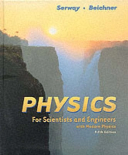 Physics for scientists and engineers with modern physics; Raymond A. Serway; 2000