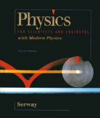 Physics for scientists & engineers with modern physics; Raymond A. Serway; 1996