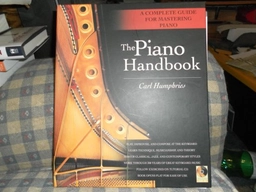 Piano Handbook; Carl Humphries; 2002