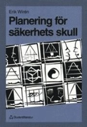 Planering för säkerhets skull; Erik Wirén; 1998