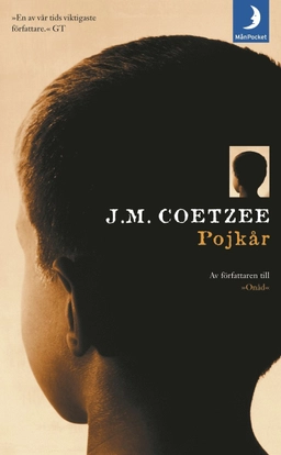 Pojkår; John M Coetzee; 2002
