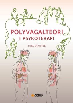Polyvagalteori i psykoterapi; Lina Skantze; 2023