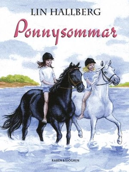 Ponnysommar; Lin Hallberg; 2006