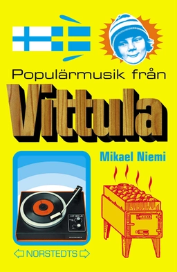 Populärmusik från Vittula; Mikael Niemi; 2000