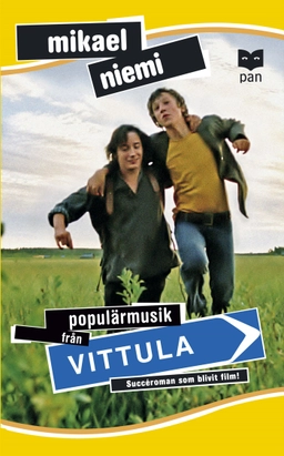 Populärmusik från Vittula; Mikael Niemi; 2004