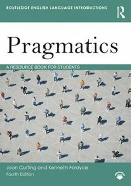 Pragmatics : a resource book for students; Joan Cutting; 2021