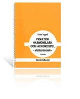 Praktisk harmonilära och ackordspel : visharmonik. · Övningsdel; Sten Ingelf; 2000