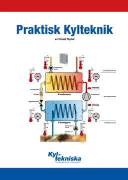 Praktisk kylteknik; Roald Nydal; 2016