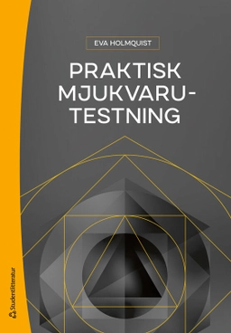 Praktisk mjukvarutestning; Eva Holmquist; 2026