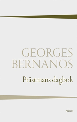 Prästmans dagbok; Georges Bernanos; 2013
