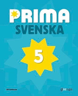 Prima Svenska 5 Basbok; Ulf Eskilsson; 2015