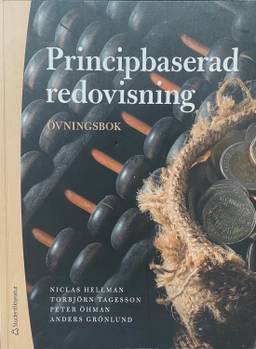 Principbaserad redovisning - Övningsbok; Niclas Hellman; 2019