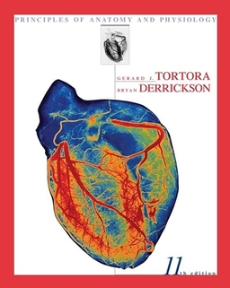 Principles of anatomy and physiology; Gerard J. Tortora; 2006