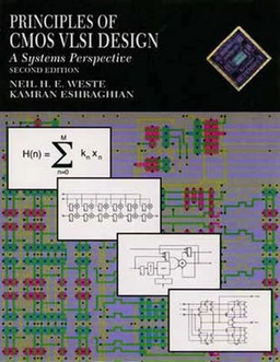 Principles of CMOS VLSI design : a systems perspective; Neil H. E. Weste; 1993