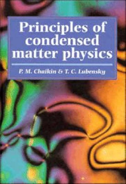 Principles of condensed matter physics; P. M. Chaikin; 1995
