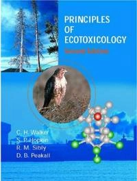 Principles of ecotoxicology; C. H Walker; 2000