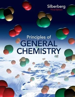 Principles of general chemistry; Silberberg; 2013