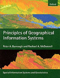 Principles of geographical information systems; P. A. Burrough; 1998
