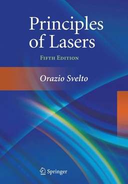 Principles of lasers; Orazio. Svelto; 2010