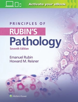 Principles of Rubin's pathology; Emanuel Rubin, Howard M. Reisner; 2019