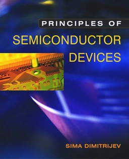 Principles of semiconductor devices; Sima Dimitrijev; 2006