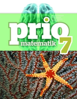 Prio Matematik 7 Grundbok; Katarina Cederqvist, Stefan Larsson, Patrik Gustafsson, Attila Szabo; 2012