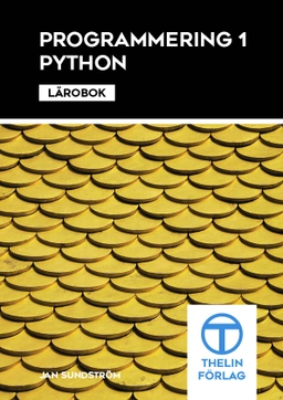 Programmering 1 med Python - Lärobok; Jan Sundström; 2016