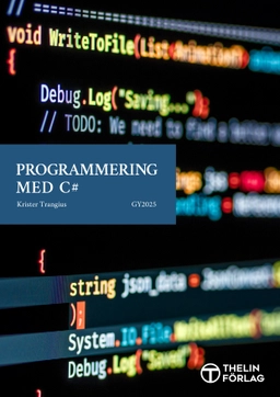 Programmering med C# Gy25 - Lärobok; Krister Trangius; 2025