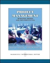 Project Management; David Cleland, Lewis Ireland; 2007