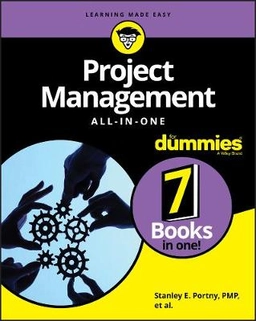 Project Management All-In-One for Dummies ; Stanley E Portny, Stanley E Portny; 2020