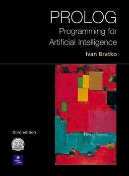 Prolog programming for artificial intelligence; Ivan Bratko; 2001