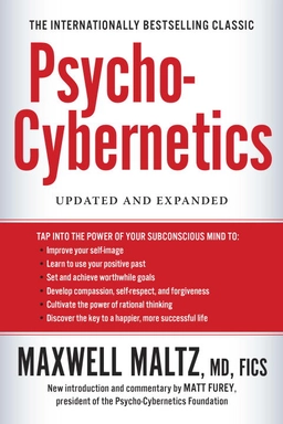 Psycho-cybernetics; Maxwell Maltz; 2015