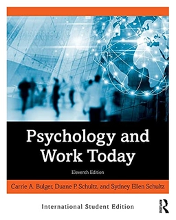 Psychology and work today; Carrie A. Bulger; 2021