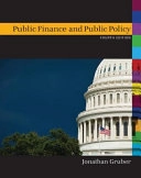 Public finance and public policy; Jonathan Gruber; 2012